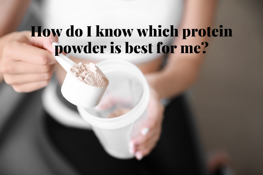 How do I know which protein powder is best for me?
