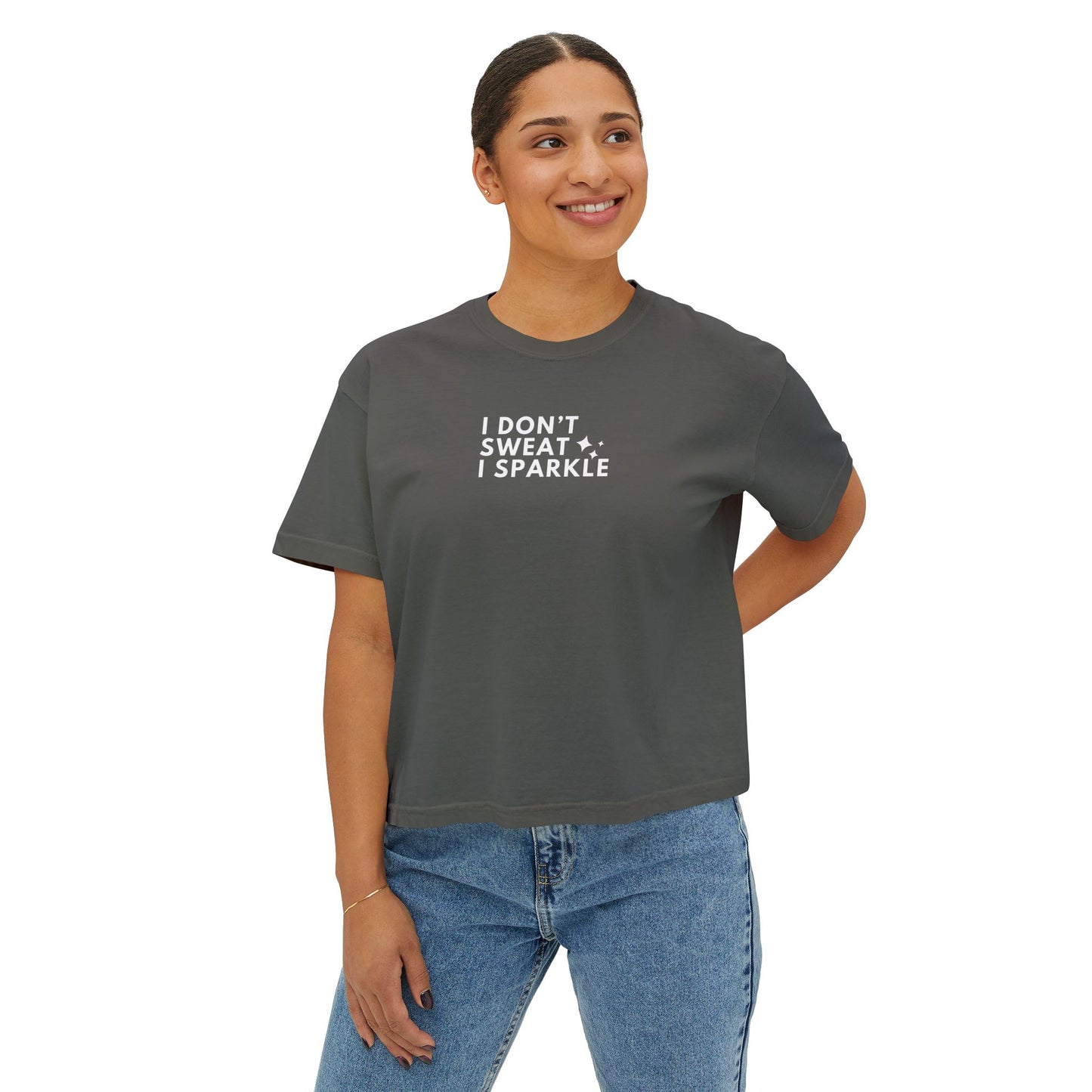 Sparkle Boxy Tee for Active Women - 'I don't sweat, I Sparkle'