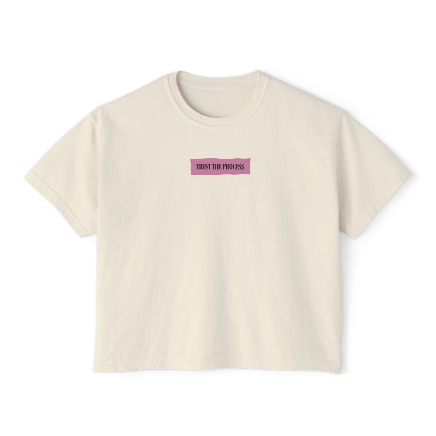 Trust The Process Women's Empowerment Tee