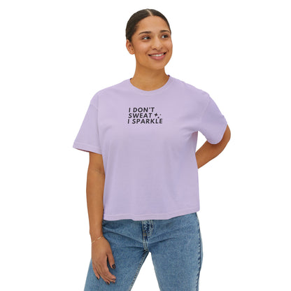 Sparkle Boxy Tee for Active Women - 'I don't sweat, I Sparkle'